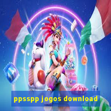 ppsspp jogos download